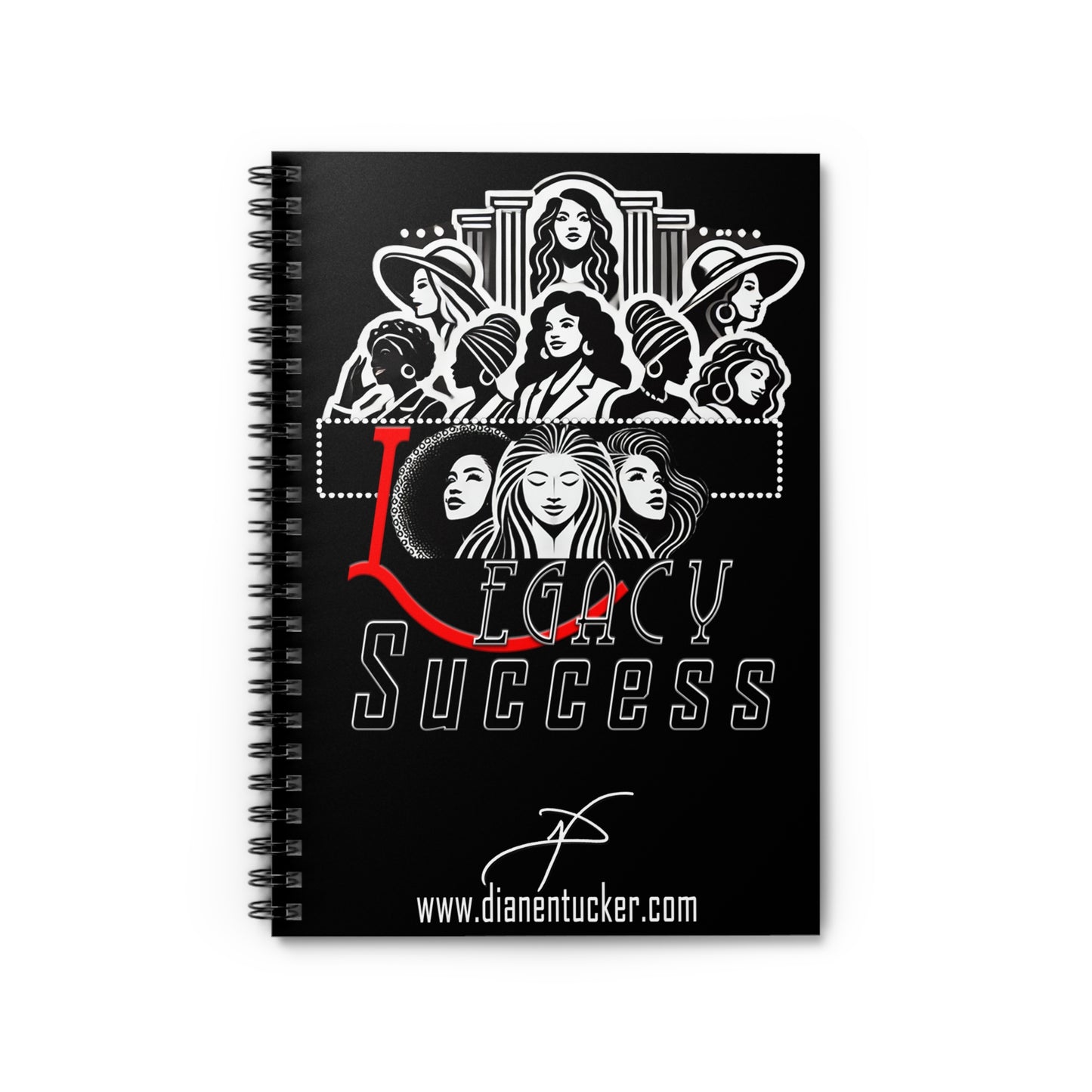 DNT: Legacy Success - Spiral Notebook - Ruled Line (Black)