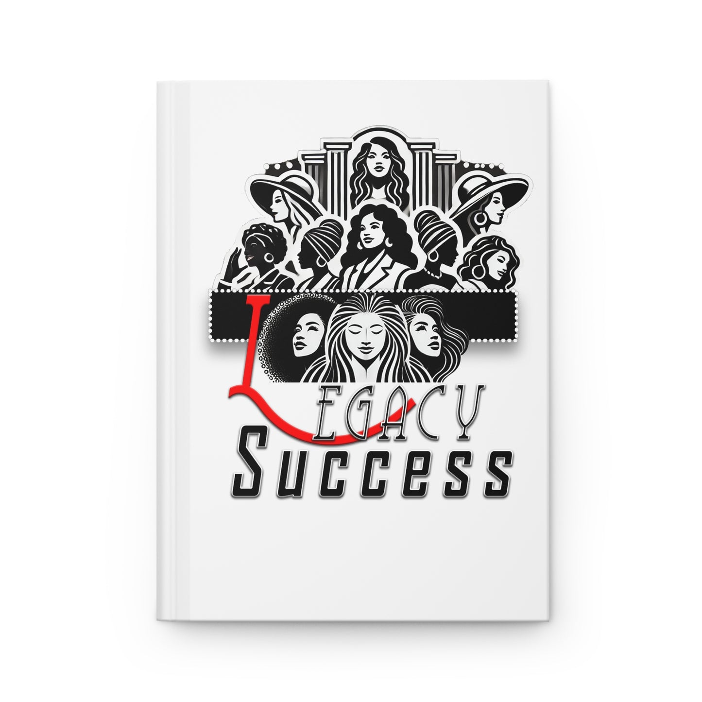 DNT: Legacy Success - Hardcover Journal Matte (White)