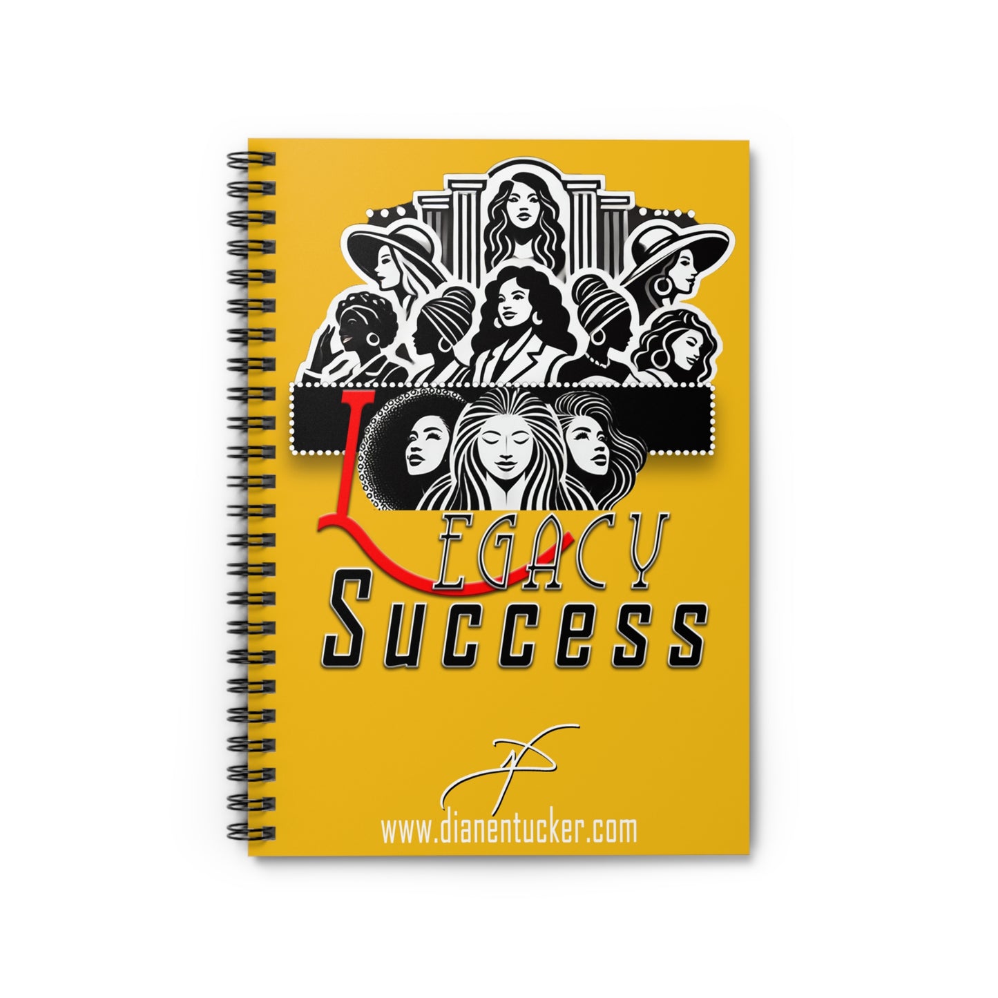 DNT: Legacy Success - Spiral Notebook - Ruled Line (Yellow)