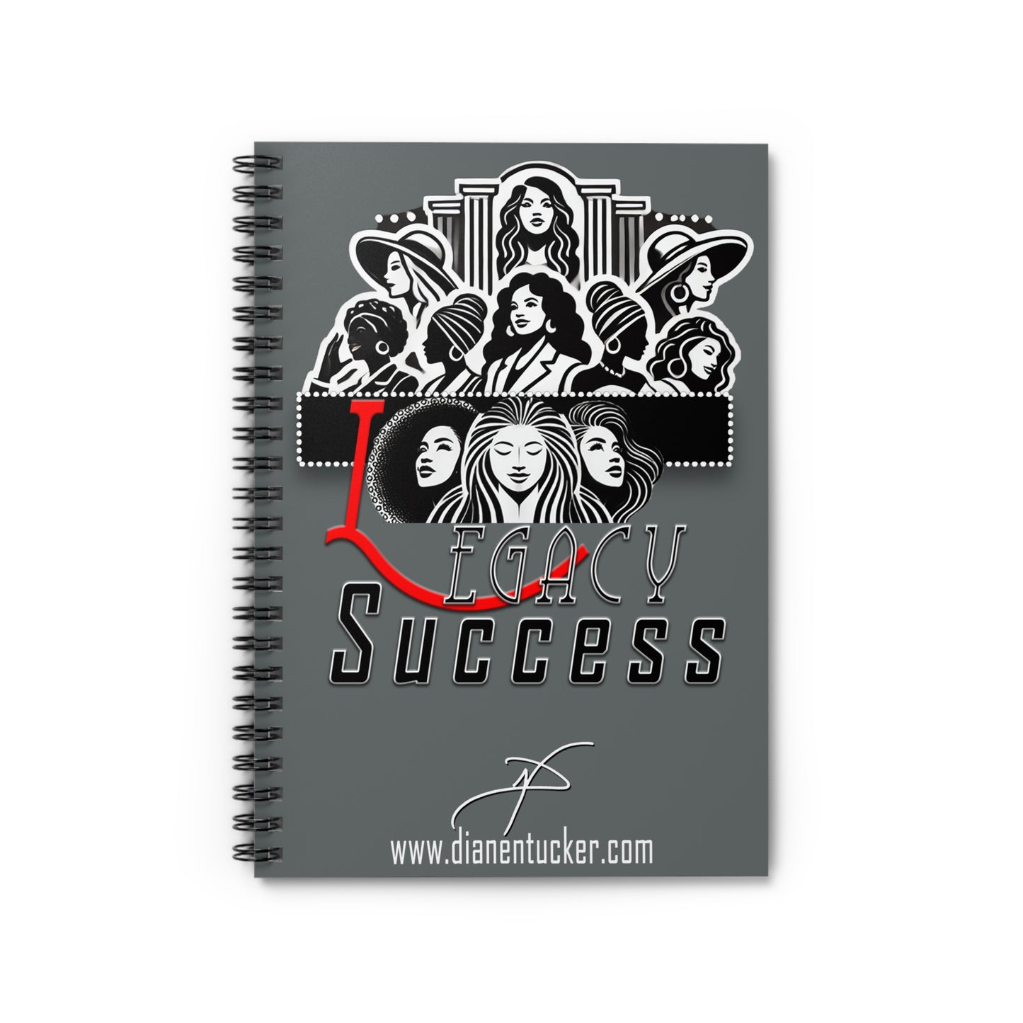 DNT: Legacy Success - Spiral Notebook - Ruled Line (Dark Grey)